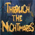 Through the Nightmares中文版